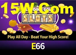E66,E66 Bet Vip